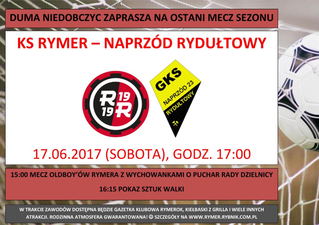 plakat z zaproszeniem na mecz KS Rymer - GKS Rydułtowy. Z prawego boku piłka w siatce.